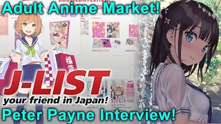 J-List's Peter Payne Interview! The Anime Market, Japan, Importing, and More!