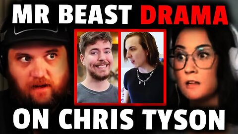 The Mr. Beast & Chris Tyson Situation: The Quartering & Sydney Watson Discuss