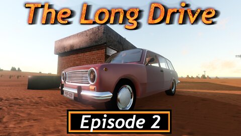 New Car! (Kinda) | The Long Drive | Episode 2