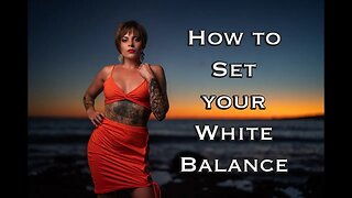 How to Set your White Balance for GREAT TONES in Natural and Artificial Light using Rotolight Aeos