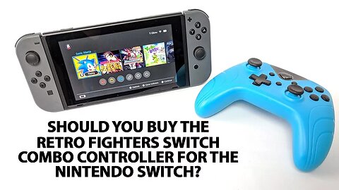 Should you buy the Retro Fighters Switch Combo Controller for the Nintendo Switch?