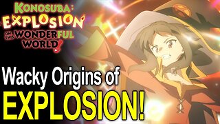 EXPLOSION! Megumin's Origins! - Konosuba An Explosion on this Wonderful World First Impressions!