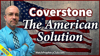 Coverstone: The American Solution 02/15/2021