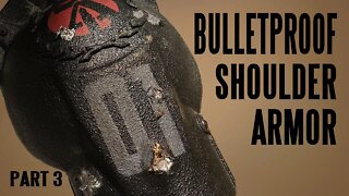 DIY BULLETPROOF Shoulder Armor! Is it really bulletproof?