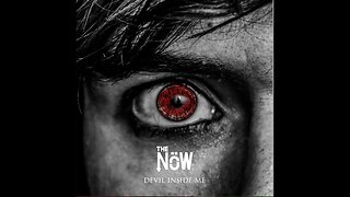 The Now - "Devil inside Me" Trew Music - Official Music Video