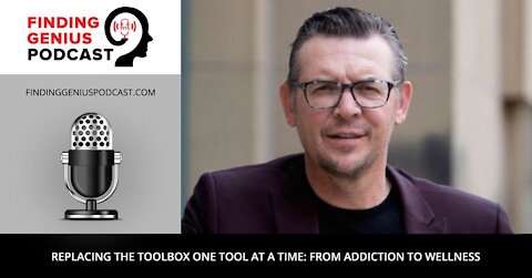 Replacing the Toolbox One Tool at a Time: From Addiction to Wellness