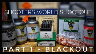 Shooters World Shootout - 223 Remington - Part 1 - Blackout Satterlee Test