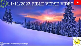 11/11/2023 BIBLE VERSE VIDEO