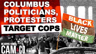 Columbus Politicians, Protesters Target Cops Not Criminals