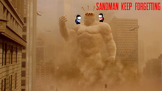 Sandman Keep Forgettin