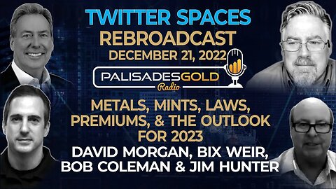 Spaces: Metals, Mints, Laws, Premiums & the Outlook for 2023
