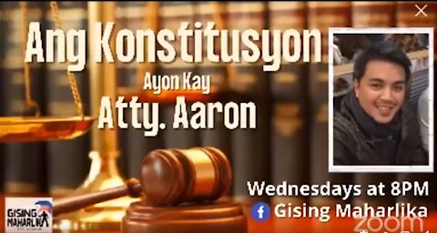 Ang Konstitusyon Ayon Kay Atty. Aaron EP5 July 21, 2021