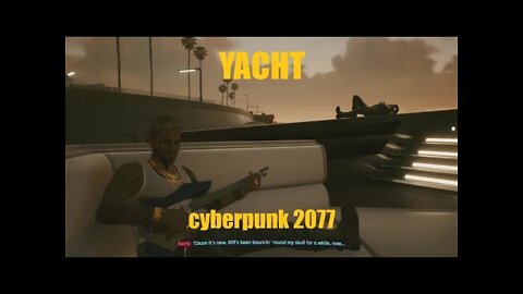 Cyberpunk 2077 [Streetkid] Ep. 56 "Yacht" (Gigs / Side Missions / Scanner Hustles)