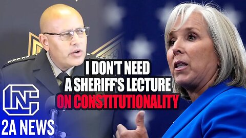 I Don't Need A Sheriff's Lecture On Constitutionality NM Gov Declares Regarding Her illegal Gun Ban