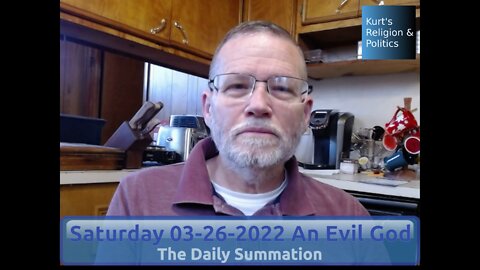 20220226 An Evil God - The Daily Summation