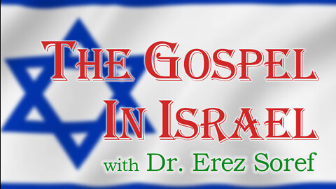 The Gospel In Israel - Dr. Erez Soref on LIFE Today Live