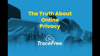 The Truth About Online Privacy