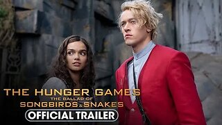 The Hunger Games The Ballad of Songbirds Snakes 2023 Official Trailer1080p