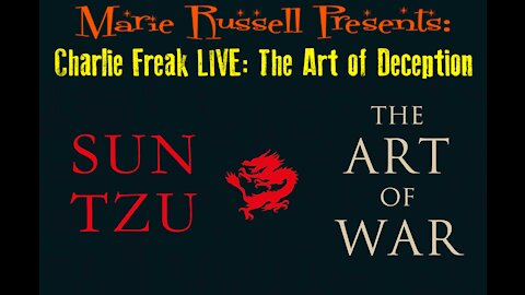 Charlie Freak with Marie Russel, The Art of Deception within the World of War...