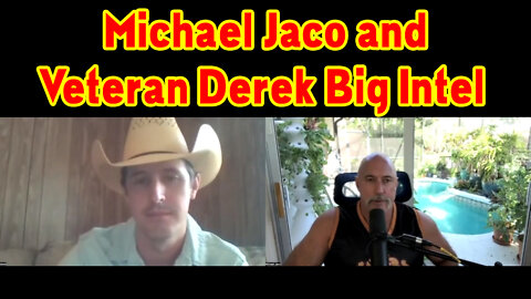 Michael Jaco and Veteran Derek Big Intel