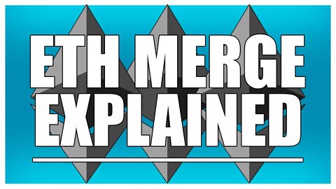 What Is The Ethereum Merge?