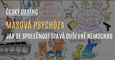 CZ DABING: Masová psychóza - Jak se celá společnost stává duševně nemocnou