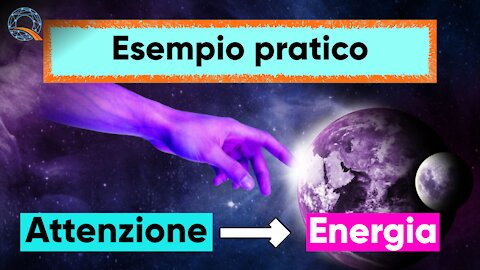 👉 ⚛️ Dove va l'attenzione va l'energia? (con esempio pratico)