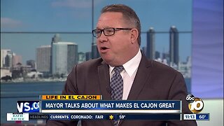 Mayor talks about what makes El Cajon great