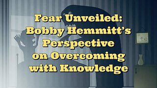 Bobby Hemmitt: Fear