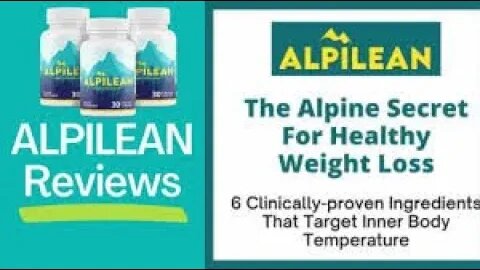 Alpine Weight Loss: Unveiling the Truth Behind Alpilean Reviews – Real or Fake?