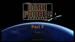 Dark Forces remaster part 7 (switch)