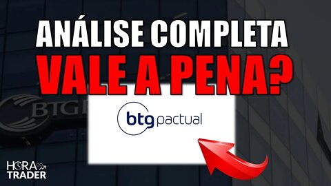 🔵 BPAC11: AINDA VALE A PENA INVESTIR EM BANCO BTG PACTUAL (BPAC11)? | ANÁLISE COMPLETA