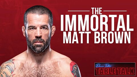 118 The Immortal Matt Brown | Dave Tate's Table Talk LIVE!