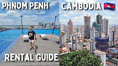 Apartment Hunting Phnom Penh | Cambodia Rental Market 🇰🇭