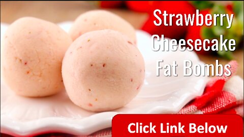 Strawberry Cheesecake Fat Bombs