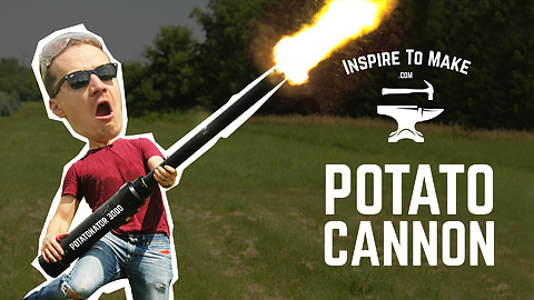 How to make POTATO CANNON - [ Gone Wrong ]