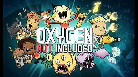 Oxygen Not Included Ep 1: Humble Beginnings