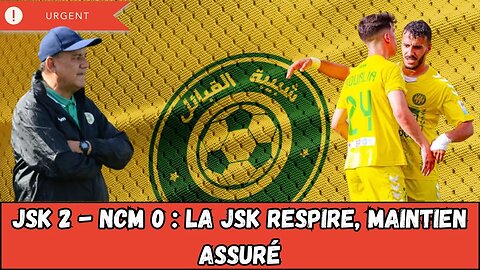 Ligue 1 (J29) : JS Kabylie et ASO Chlef sauvés - Un tournant décisif 🏆⚽