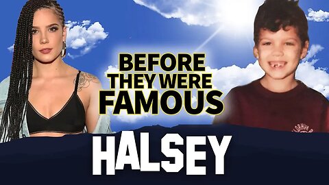 HALSEY | Before They Were Famous | UPDATED