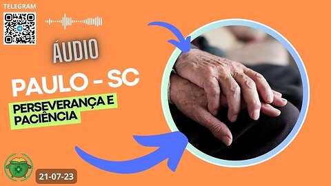 PAULO-SC Perseverança e Paciência