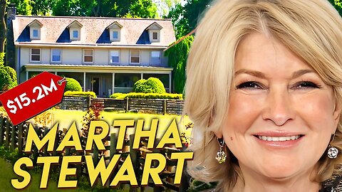 Martha Stewart | House Tour | $15.2 Million Katonah, New York Mansion & More