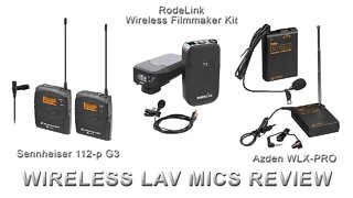 Wireless Lav Mic Review - RodeLink vs Sennheiser vs Azden