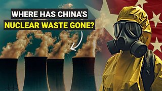 Beijing's three decades of mishandling nuclear waste is troubling