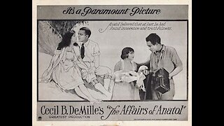 The Affairs of Anatol (1921 film) - Directed by Cecil B. DeMille - Full Movie