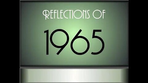 Reflections Of 1965-1969 [500 Snippets]