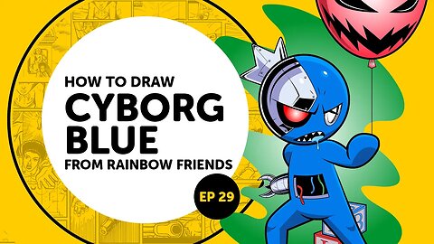 How to Draw Cyborg Blue - Episode 29