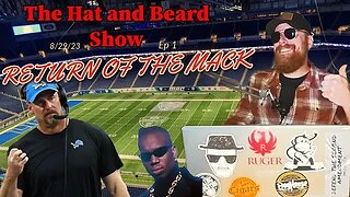The Hat and Beard Show Ep 1: Return of the Mack