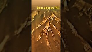 O que vimos em Titã, únicas imagens já feitas de sua superfície. #titã #saturn