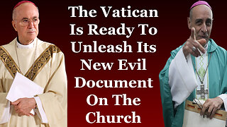 The Vatican Is Ready To Unleash Its New Evil Document On The Church
