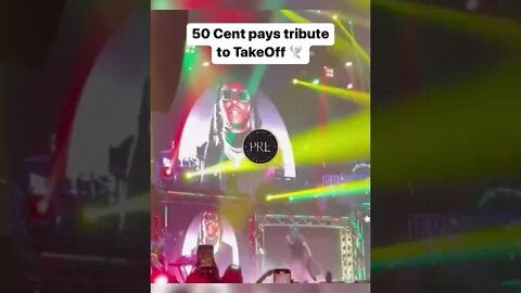 50Cent pays tribute to OffSet during his concert 🕊